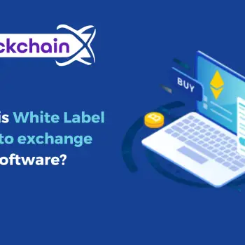 what is White Label crypto exchange Software