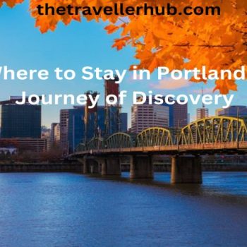 Add a Where to Stay in Portland A Journey of Discoveryheading