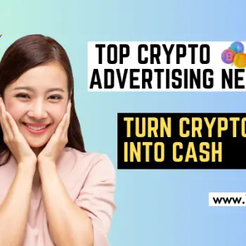 Crypto Advertising Networks and Monetization Platforms