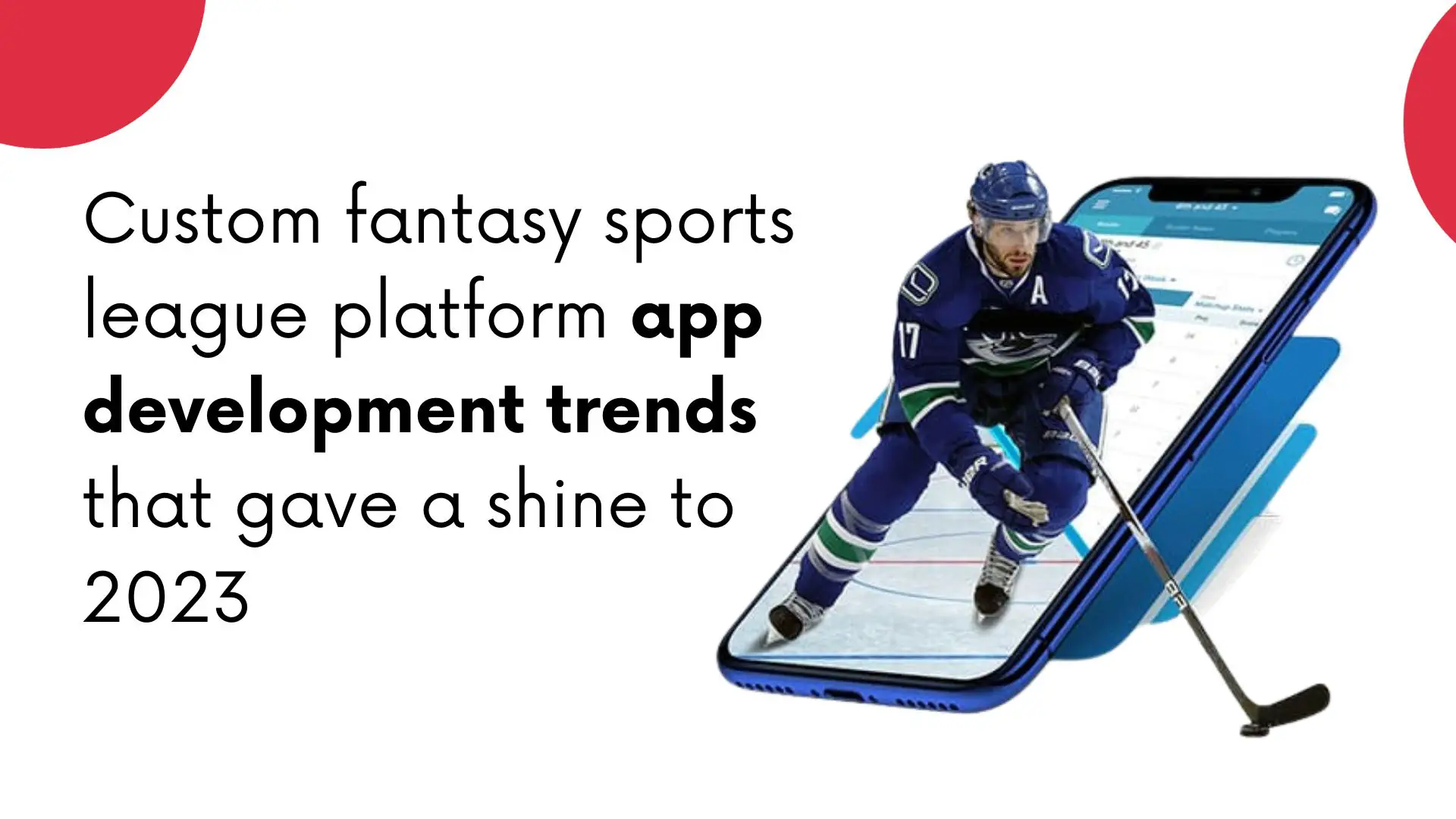 Custom fantasy sports league platform app development trends that gave a shine to 2023