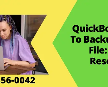 Easy Way To Fix QuickBooks Unable to Backup Company File Issue