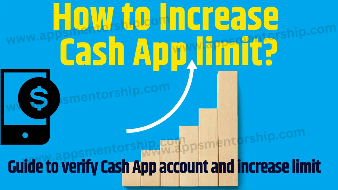 Guide to verify Cash App account and increase limit