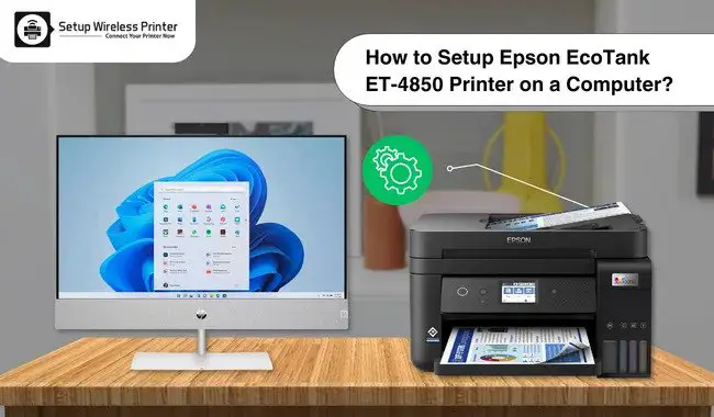 HOW TO SETUP EPSON ECOTANK ET-4850 PRINTER