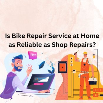Is Bike Repair Service at Home as Reliable as Shop Repairs