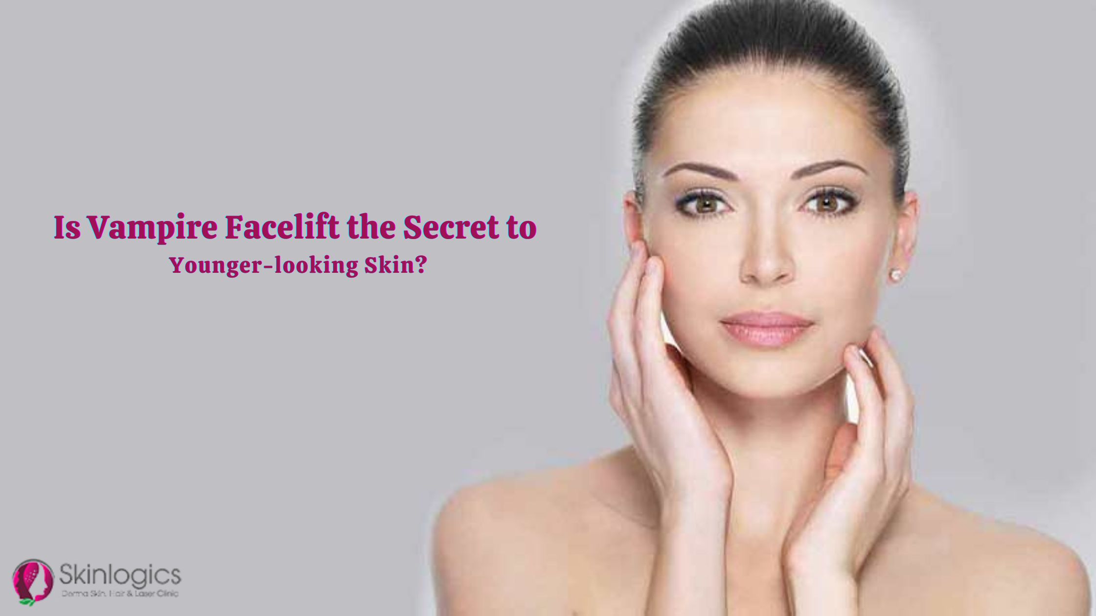 Is Vampire Facelift the Secret to Younger-looking Skin