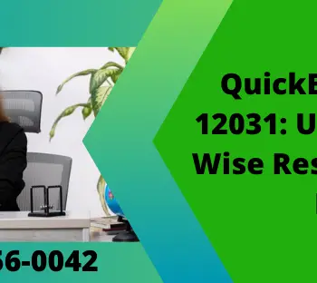 QuickBooks Error 12031 Updated Step-Wise Resolutions Are Here