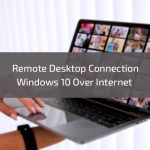 Remote-Desktop-Connection-Windows-10-Over-Internet