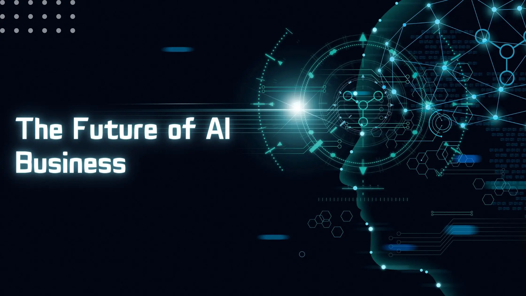 The Future of AI Business