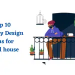 Top 10  Balcony Design Ideas for  small house