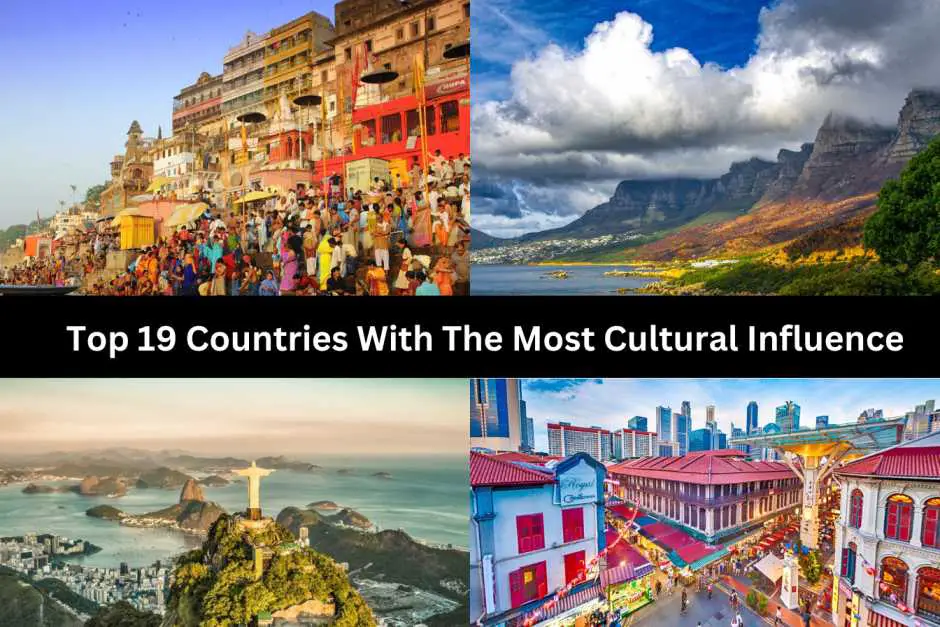 _Top 19 Countries With The Most Cultural Influence