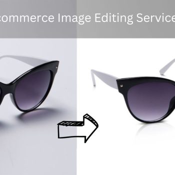 Top 8 Ecommerce Image Editing Service Provider