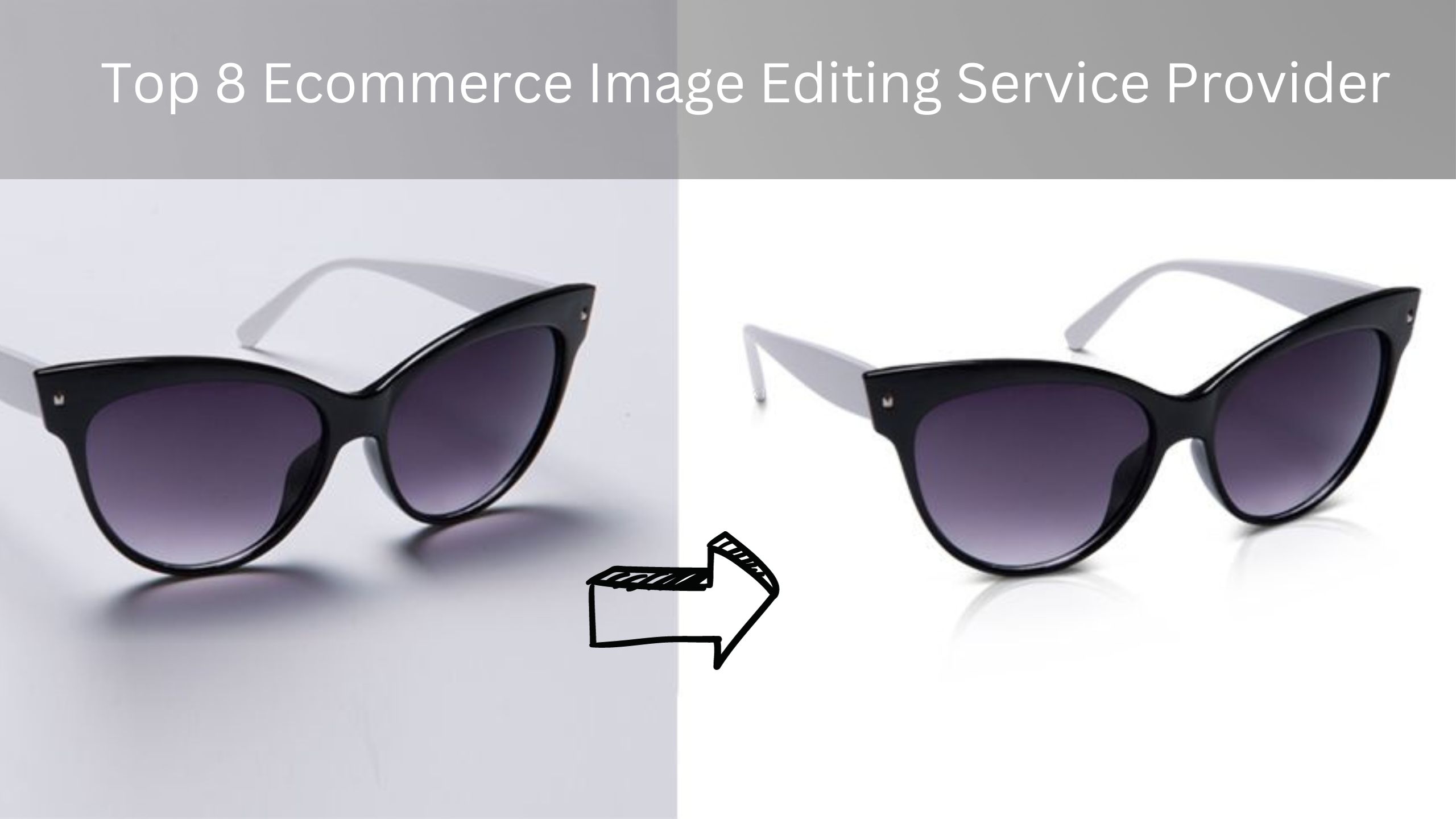 Top 8 Ecommerce Image Editing Service Provider