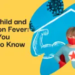 Your Child and Omicron Fever: What to Do