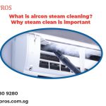 what-is-aircon-steam-cleaning-why-steam-clean-is-important