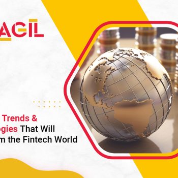 7-major-trends-&-technologies-that-will-transform-the-fintech-world