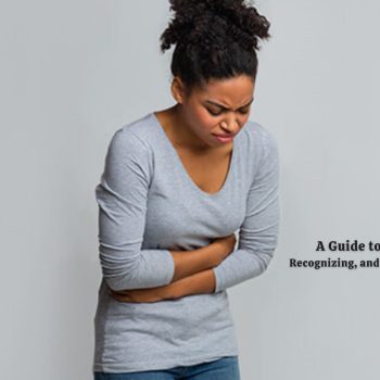 A Guide to Understanding, Recognizing, and Treating Abdominal Pain