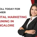 Enroll Today for Premier Digital Marketing Training in Bangalore