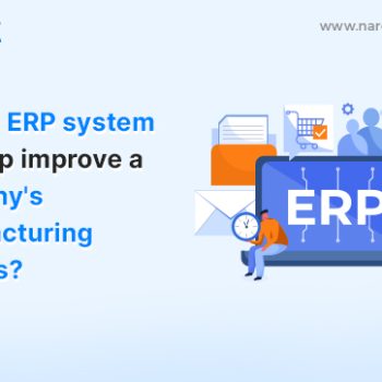 How ERP system help in manufacturing software