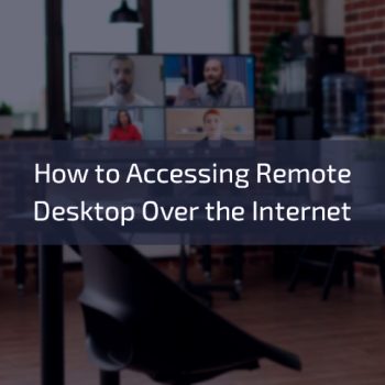 How-to-Accessing-Remote-Desktop-Over-the-Internet (1)