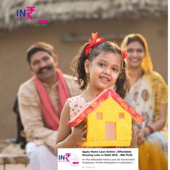 INR Plus Offers Affordable Housing Loans