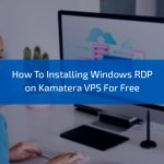 Installing-Windows-RDP-on-Kamatera-VPS-for-Free