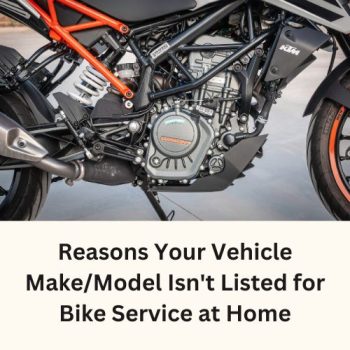 Reasons Your Vehicle MakeModel Isn't Listed for Bike Service at Home