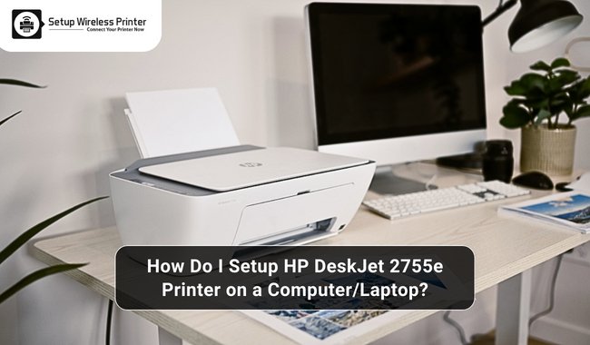 SETUP HP DESKJET 2755E PRINTER ON COMPUTER & LAPTOP