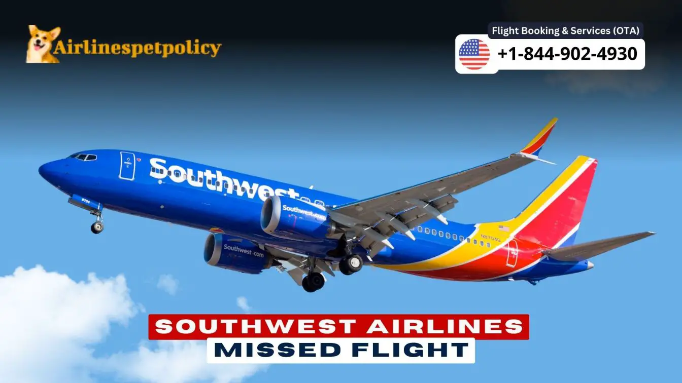 Southwest Airlines Missed Flight