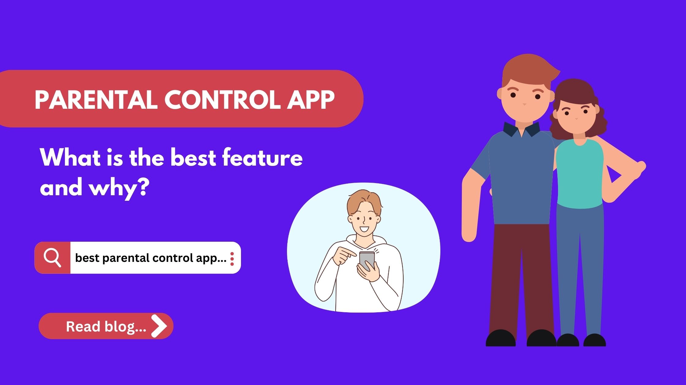 What is the best feature on a parental control app and why