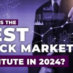 Which Is The Best Stock Market Institute In 2024_-min