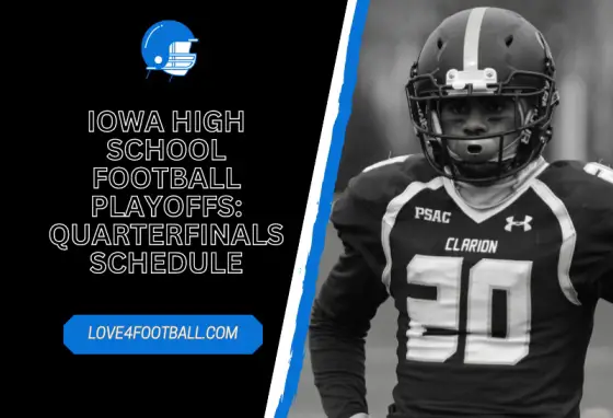 iowa high school football playoffs Quarterfinals Schedule