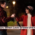 yLove Again: When Love Grows Unexpectedly