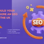 1 When Should Your Company Hire an SEO Expert in the UK