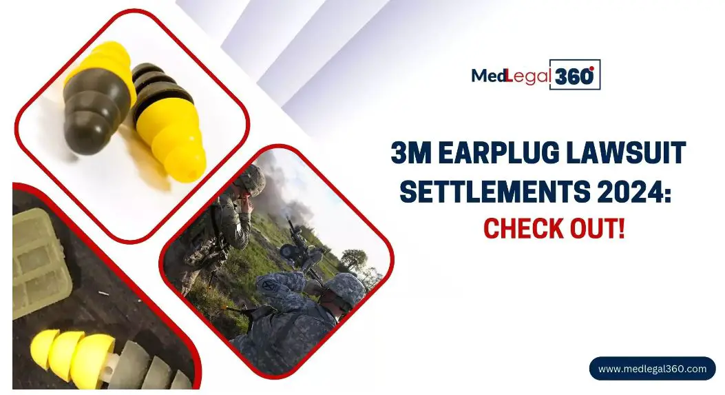 3M Earplug Lawsuit Settlements