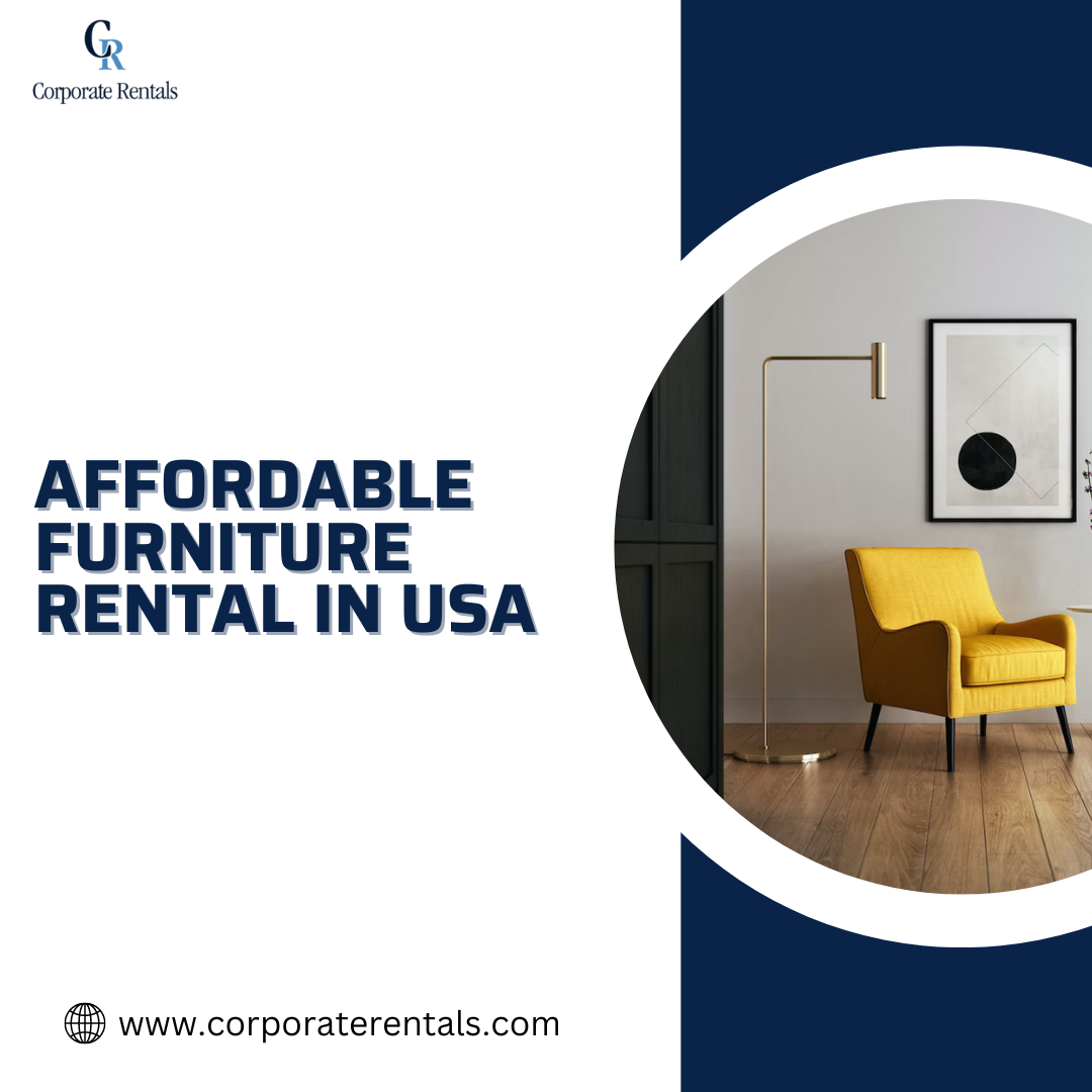 Affordable Furniture Rental Easy Way to Save Money and Live Flexibly