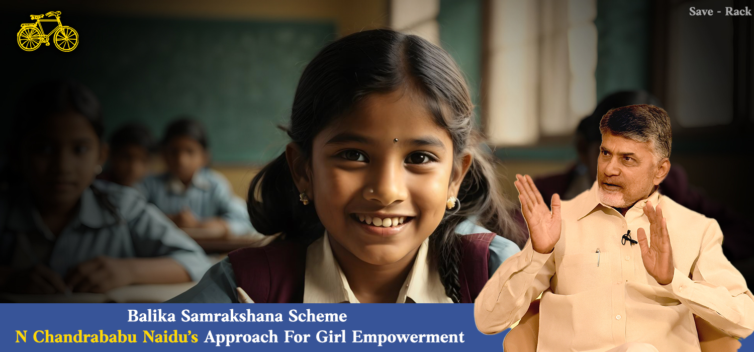 Balika Samrakshana Scheme Chandrababu Naidu’s Approach For Girl Empowerment