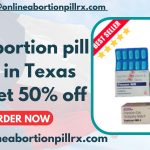 Buy abortion pill pack in Texas and get 50% off