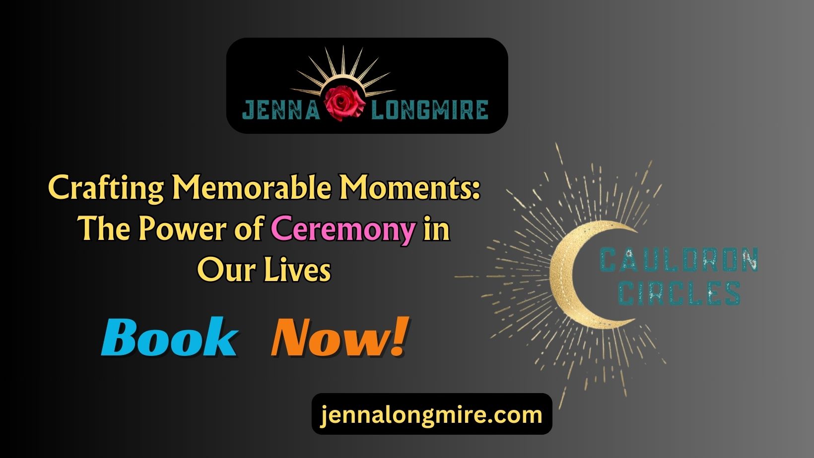 Crafting Memorable Moments The Power of Ceremony in Our Lives