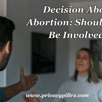 Decision About Abortion Should M