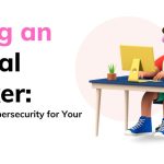 Hiring an Ethical Hacker Enhancing Cybersecurity for Your Business
