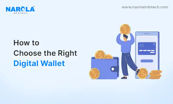 How Do You Choose Digital Wallet