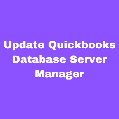 Quickbooks Database Server Manager