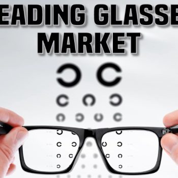 Reading Glasses Market