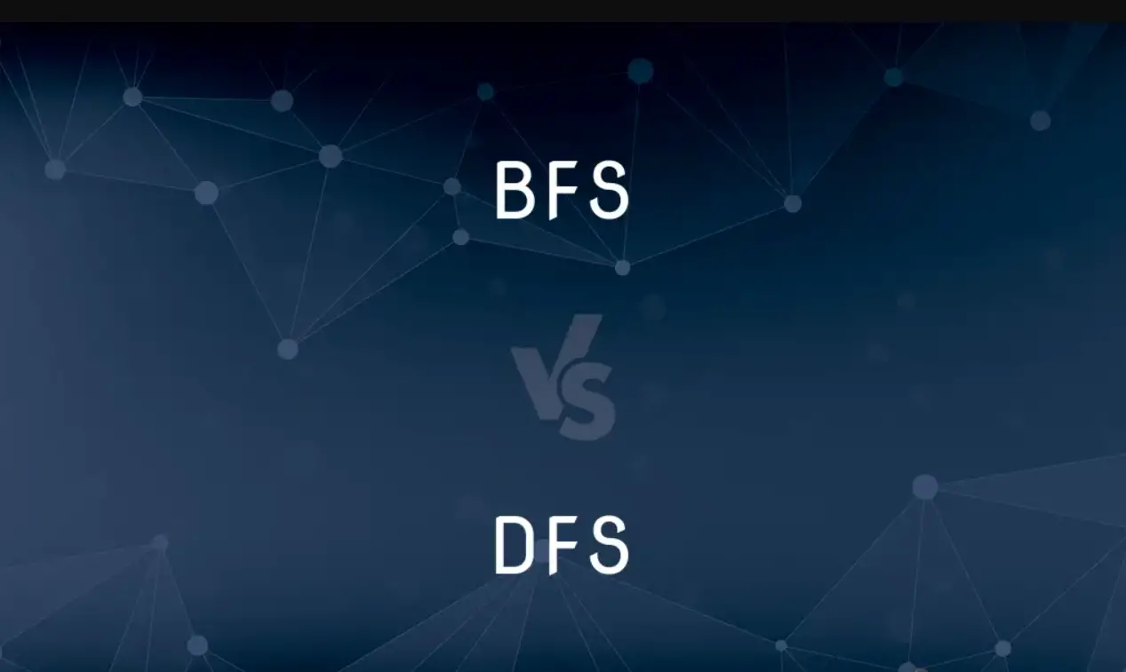 difference between BFS and DFS