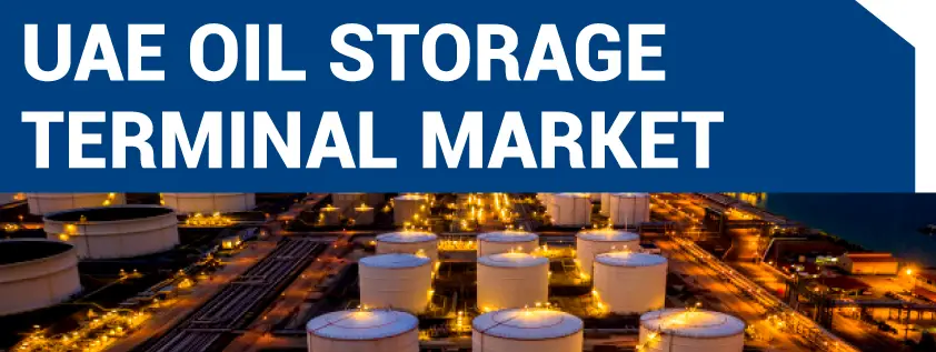 UAE Oil Storage Terminal Market