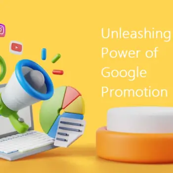 Unleashing the Power of Google Promotion Services