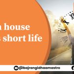 Which house indicates short life (1)