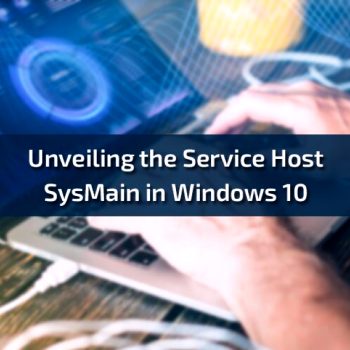 unveiling-the-service-host-sysmain-in-windows-10 (2)