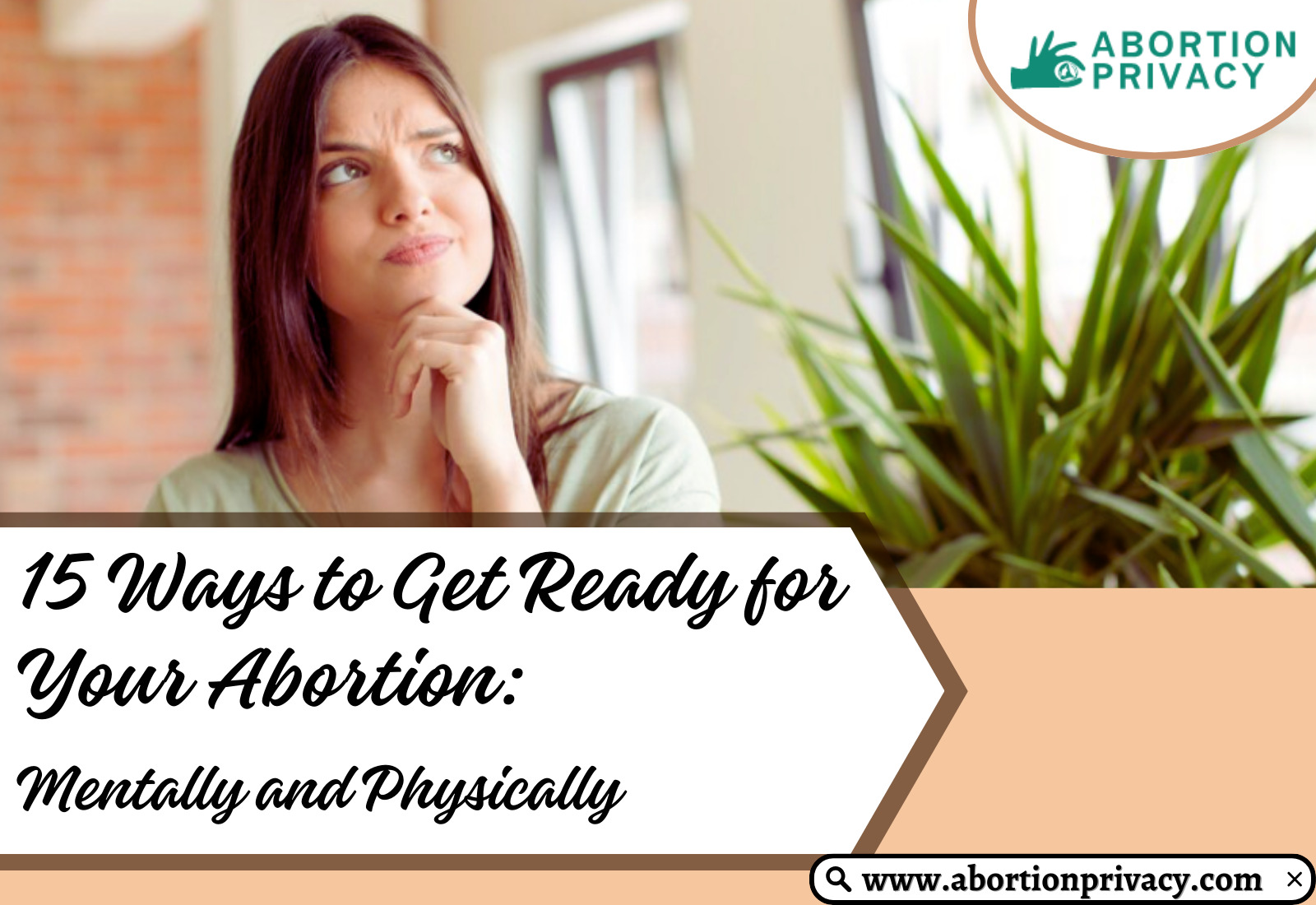 15 Ways to Get Ready for Your Abortion Mentally and Physically