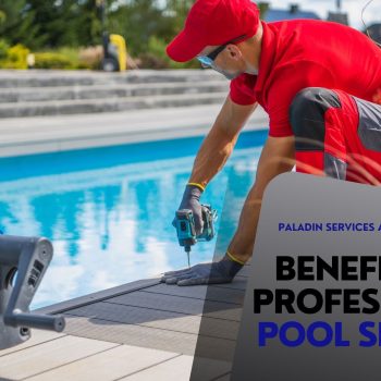 Benefits of Professional  Pool Service